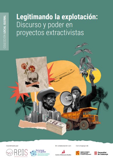 Legitimando la explotación: Discurso y poder en proyectos extractivistas 2025