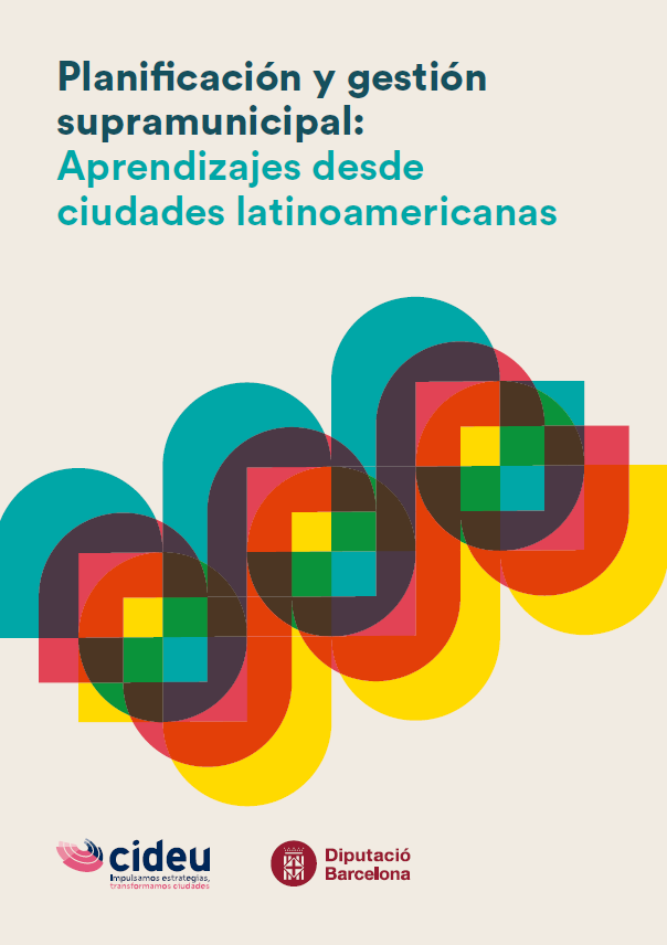 Planificación y gestión supramunicipal: Aprendizajes desde ciudades latinoamericanas