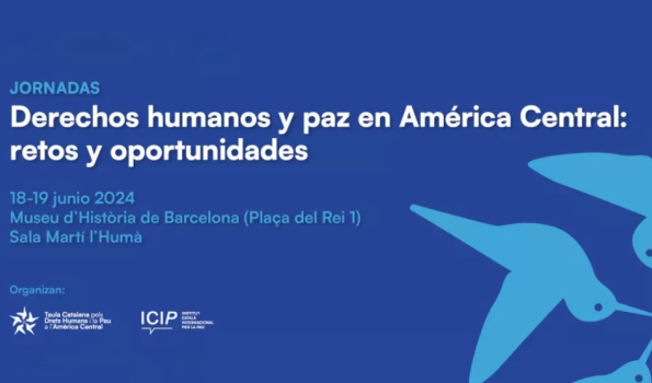 Jornadas "Derechos humanos y paz en América Central: retos y oportunidades"