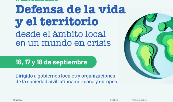 "Defensa de la vida y el territorio desde el ámbito local en un mundo en crisis"