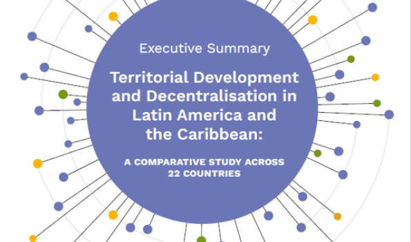 Territorial Development and Decentralisation in Latin America and the Caribbean – a comparative study across 22 countries
