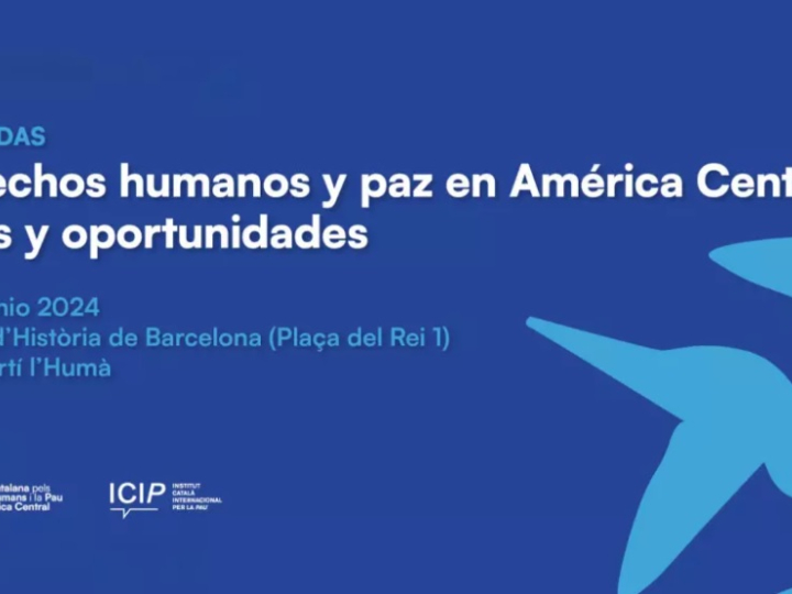 Jornadas "Derechos humanos y paz en América Central: retos y oportunidades"