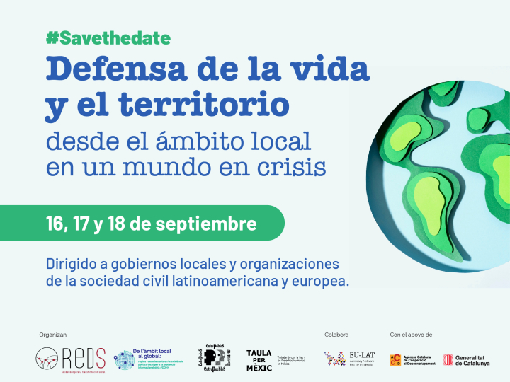 "Defensa de la vida y el territorio desde el ámbito local en un mundo en crisis"