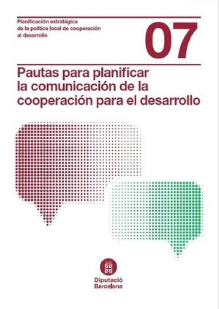 Pautas para planificar la comunicación de la cooperación para el desarrollo
