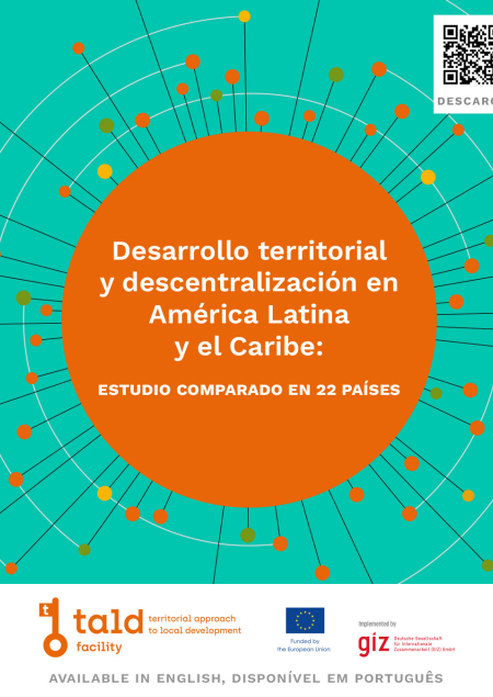 Desarrollo Territorial y Descentralización en América Latina y el Caribe: Estudio comparado en 22 países