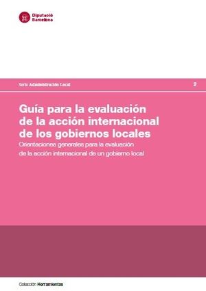 Guía para la evalución de la acción internacional de los gobiernos locales