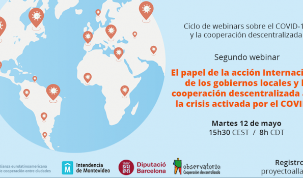 2º Seminario web “El papel de la acción Internacional de los gobiernos locales y la cooperación descentralizada ante la crisis activada por el COVID19”