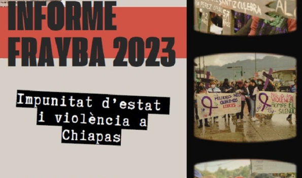 Presentación del Informe Fryba "Impunidad de Estado y violencia en Chiapas"