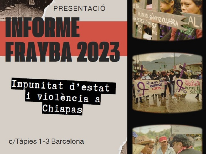 Presentación del Informe Fryba "Impunidad de Estado y violencia en Chiapas"