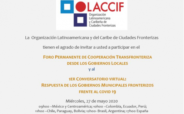 1er CONVERSATORIO VIRTUAL: Respuestas de los gobiernos locales transtronterizos latinoamericanos frente al COVID-19