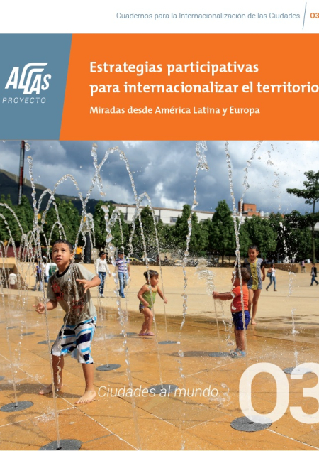 3º Cuaderno AL-LAS: "Estrategias participativas para internacionalizar el territorio. Miradas desde América Latina y Europa"